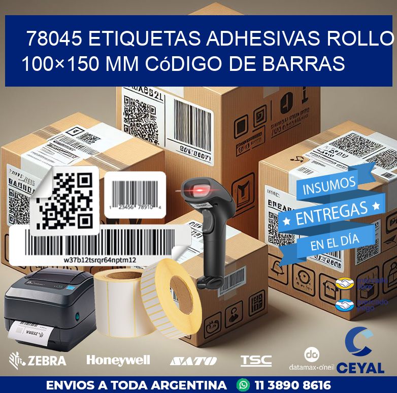 78045 etiquetas adhesivas rollo 100×150 mm código de barras