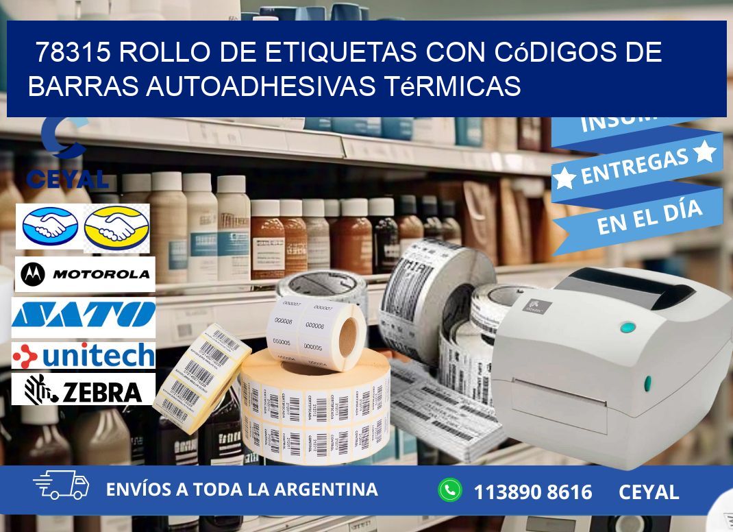 78315 Rollo de etiquetas con códigos de barras autoadhesivas térmicas