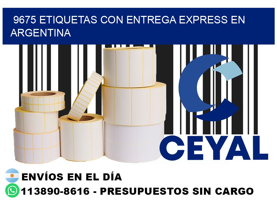 9675 Etiquetas con entrega express en Argentina