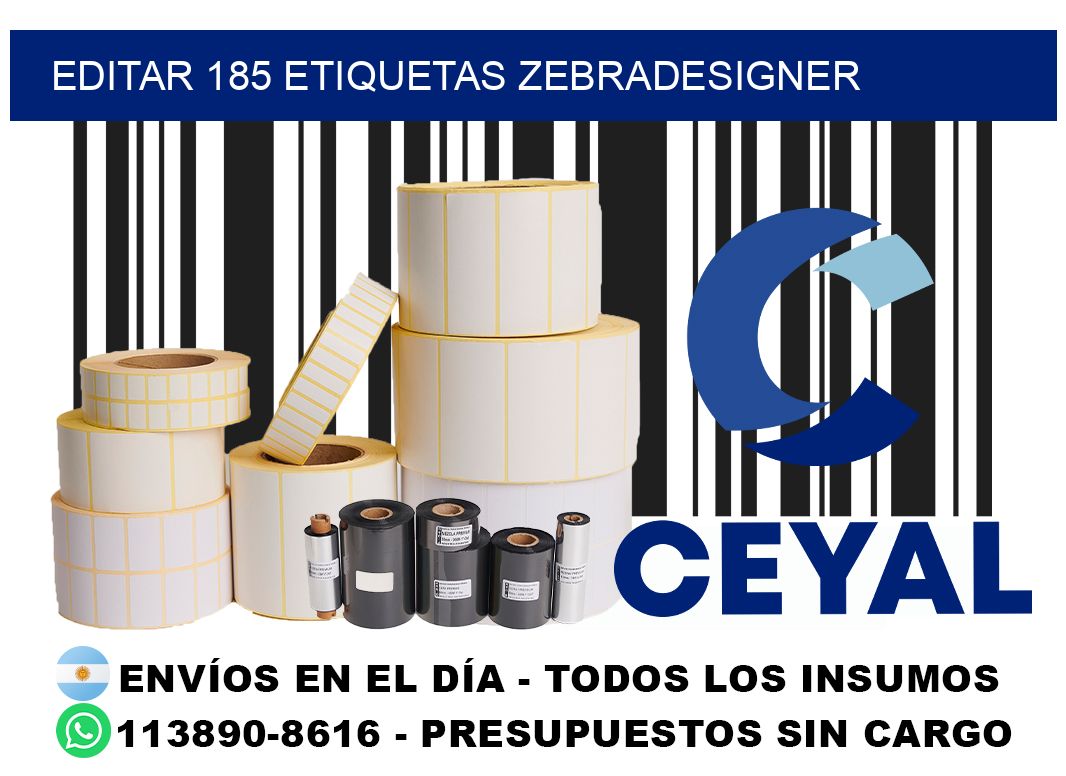 EDITAR 185 ETIQUETAS ZEBRADESIGNER