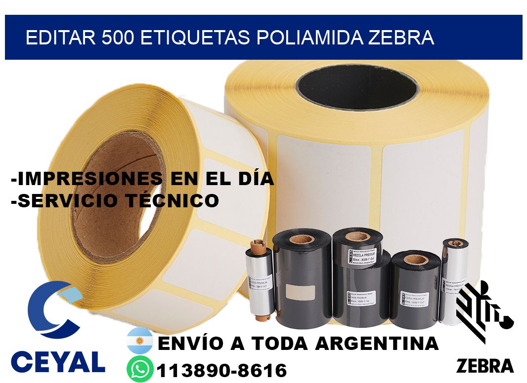 EDITAR 500 ETIQUETAS POLIAMIDA ZEBRA