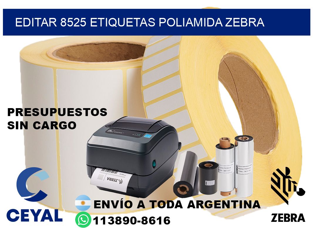 EDITAR 8525 ETIQUETAS POLIAMIDA ZEBRA