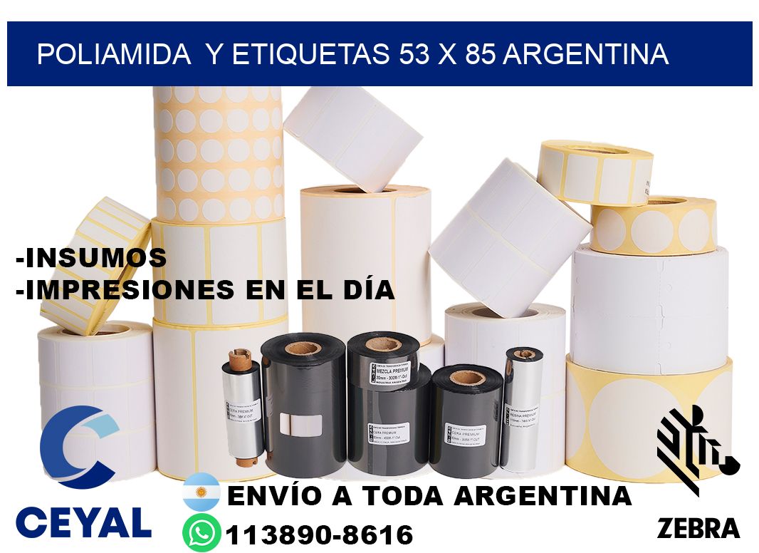 Poliamida  y etiquetas 53 x 85 argentina