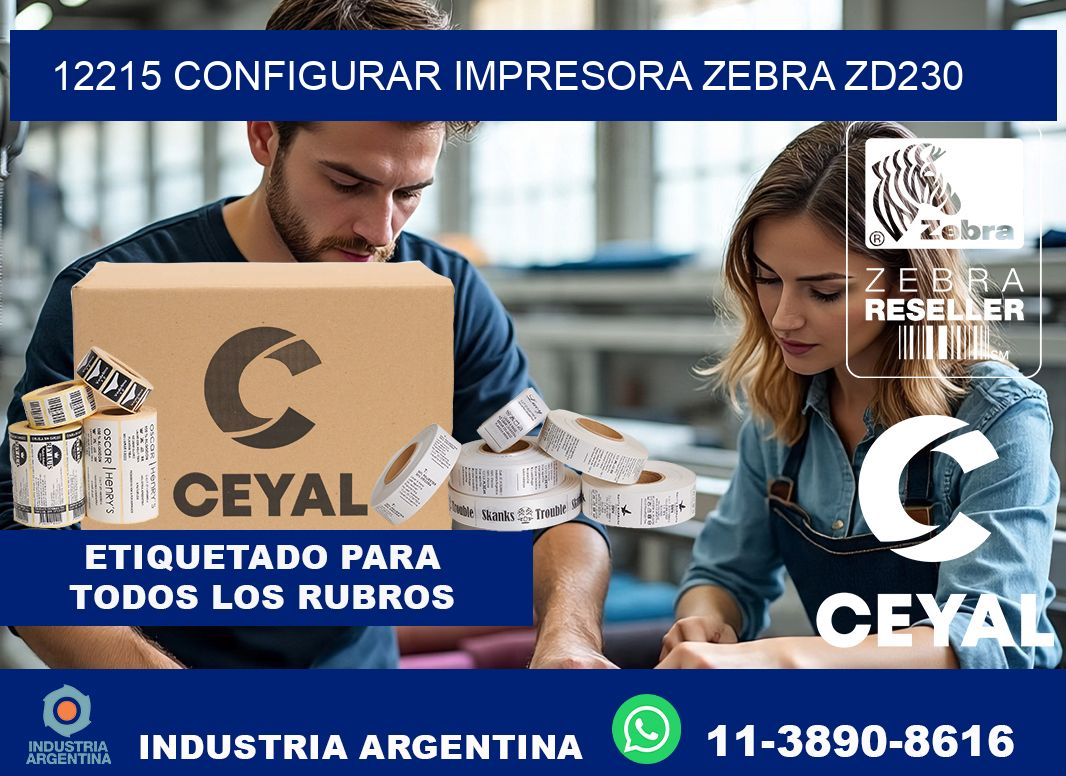 12215 configurar impresora zebra zd230