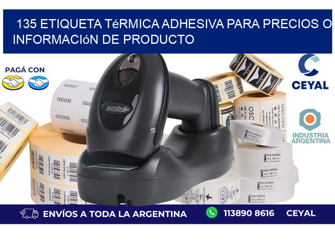 135 Etiqueta térmica adhesiva para precios o información de producto