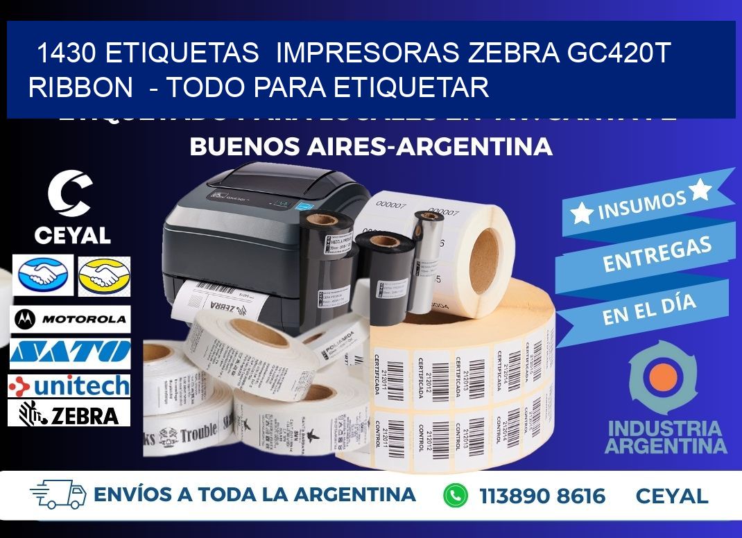 1430 etiquetas  impresoras zebra gc420t ribbon  - Todo para Etiquetar