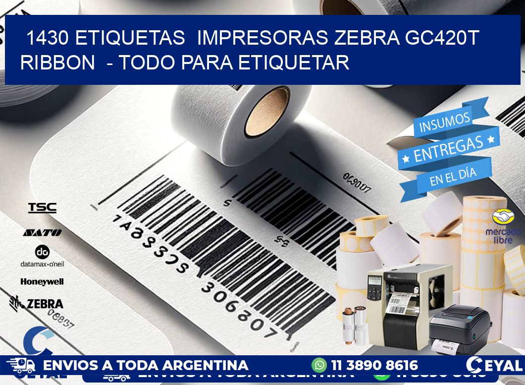 1430 etiquetas  impresoras zebra gc420t ribbon  - Todo para Etiquetar
