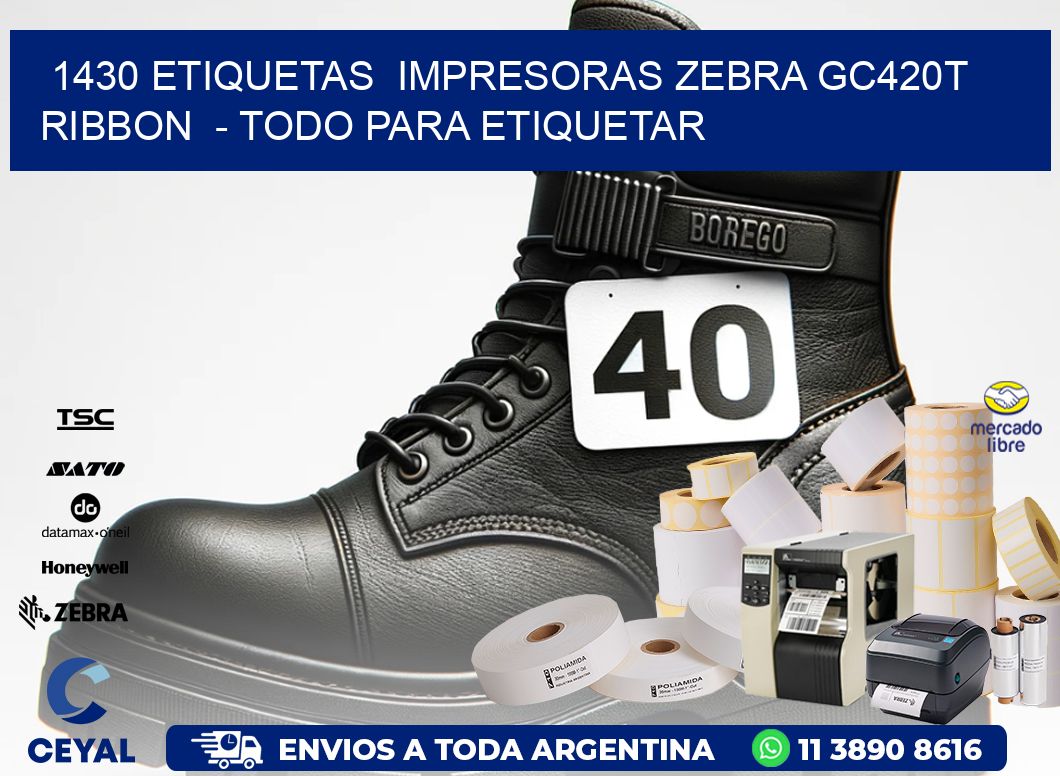1430 etiquetas  impresoras zebra gc420t ribbon  - Todo para Etiquetar