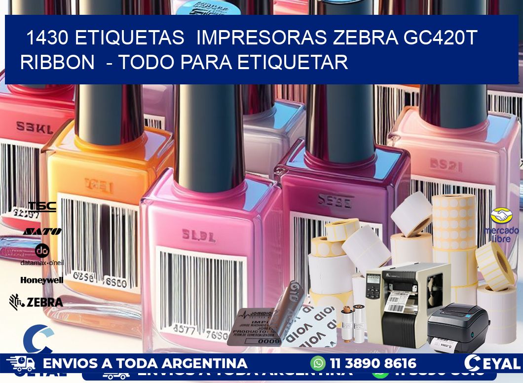 1430 etiquetas  impresoras zebra gc420t ribbon  – Todo para Etiquetar