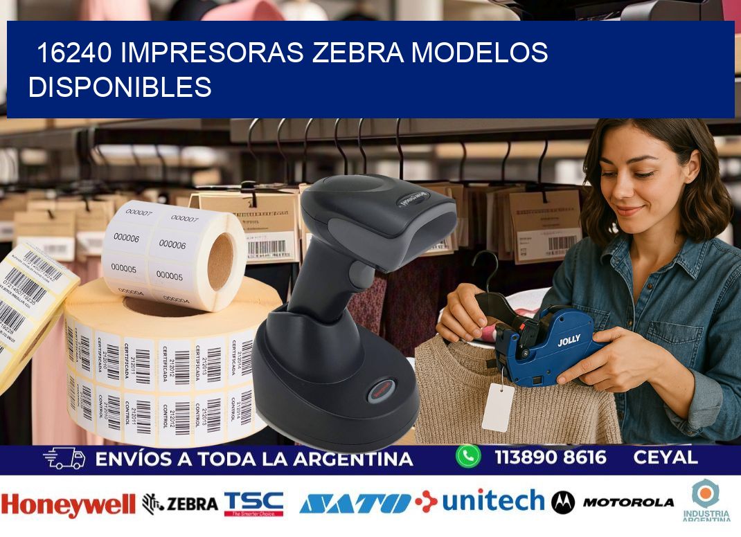 16240 impresoras zebra modelos disponibles