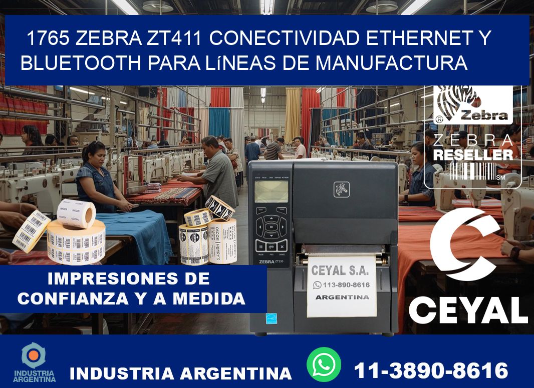 1765 Zebra ZT411 conectividad ethernet y Bluetooth para líneas de manufactura