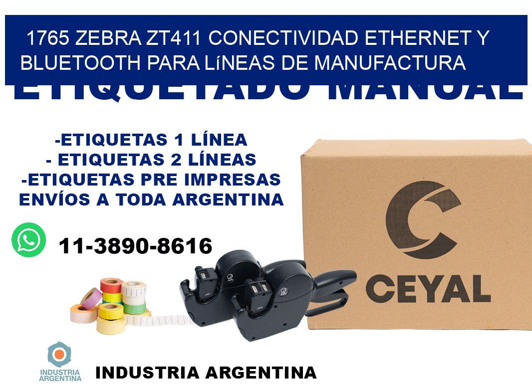 1765 Zebra ZT411 conectividad ethernet y Bluetooth para líneas de manufactura