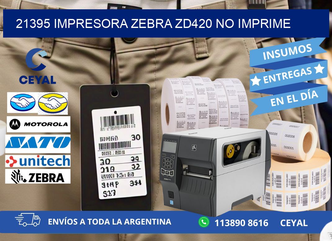 21395 Impresora Zebra ZD420 no imprime