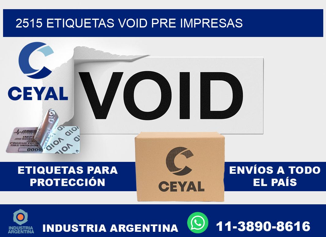 2515 etiquetas void pre impresas