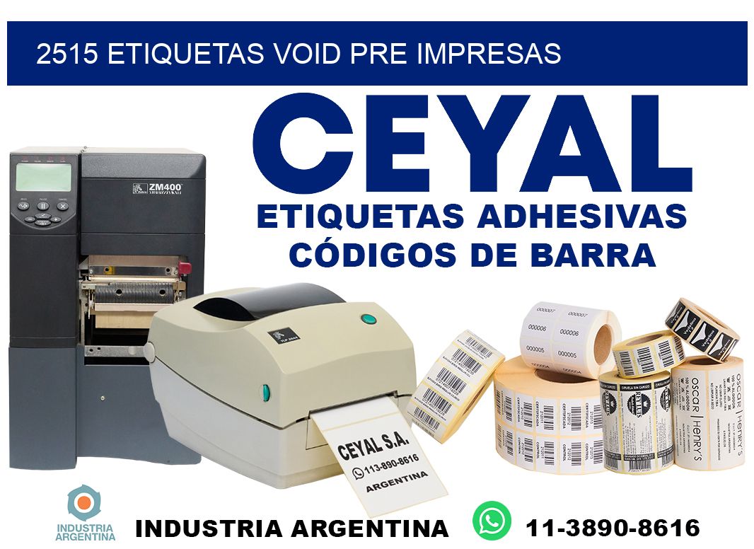 2515 etiquetas void pre impresas