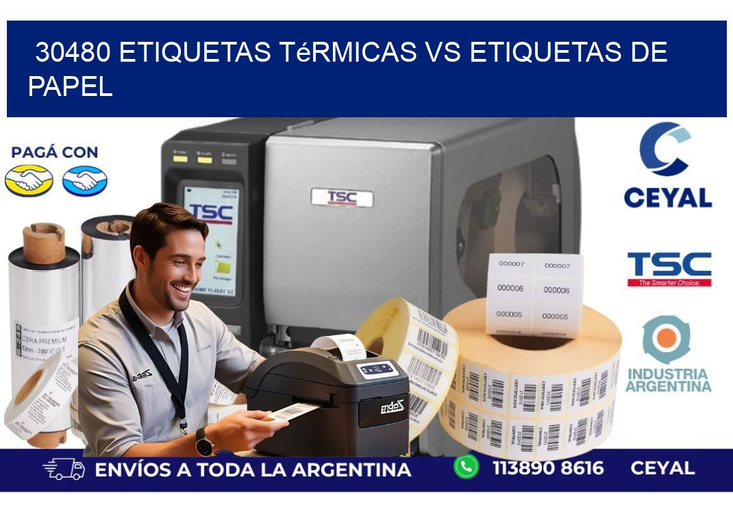 30480 etiquetas térmicas vs etiquetas de papel