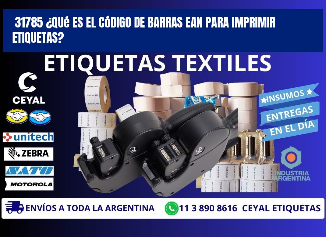 31785 ¿Qué es el código de barras EAN para imprimir etiquetas?