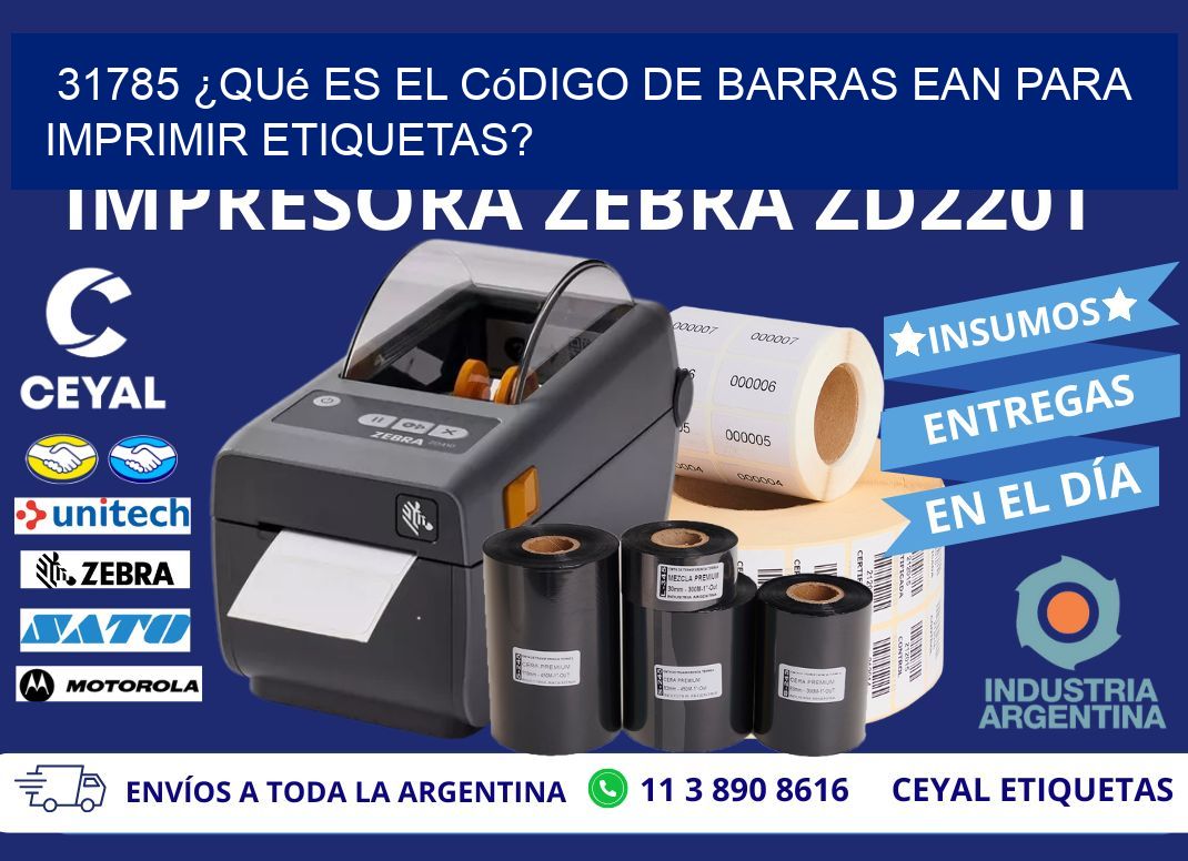 31785 ¿Qué es el código de barras EAN para imprimir etiquetas?