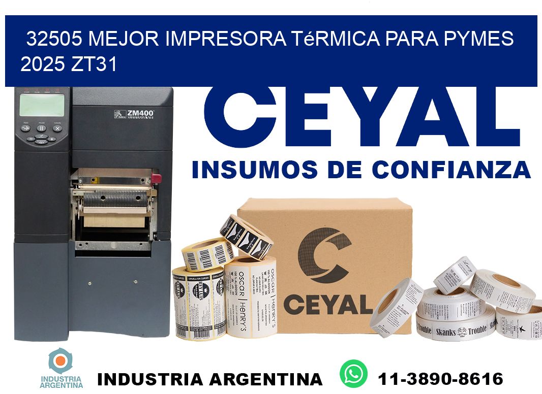 32505 mejor impresora térmica para pymes 2025 ZT31