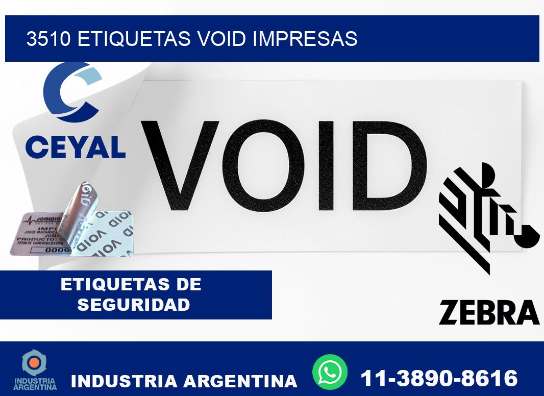 3510 etiquetas void impresas