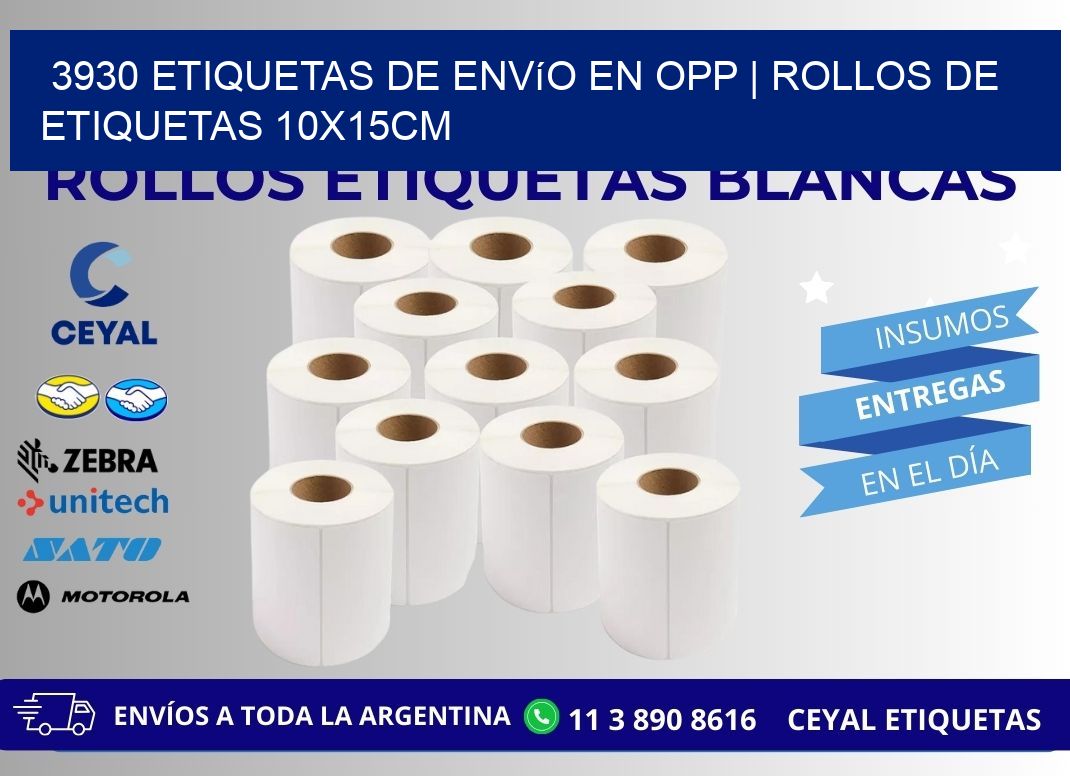 3930 Etiquetas de envío en opp | Rollos De Etiquetas 10x15CM
