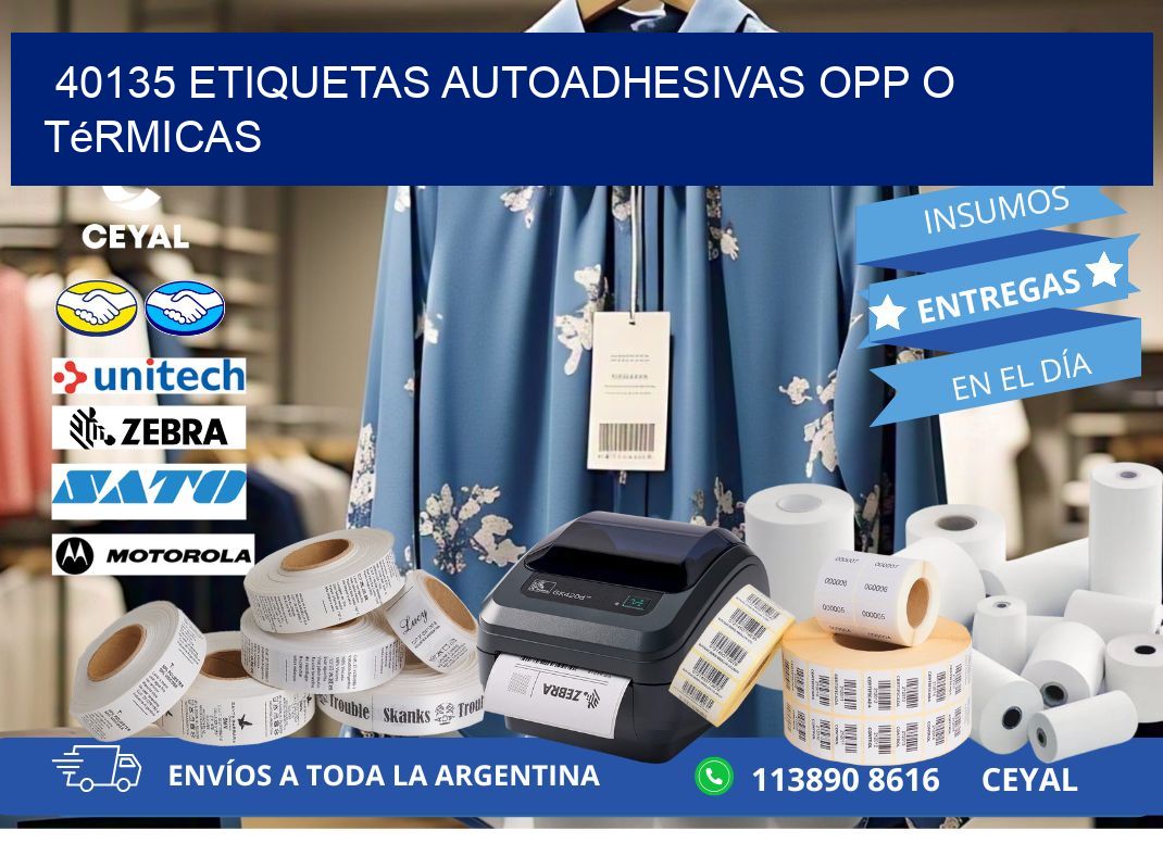 40135 etiquetas autoadhesivas opp o térmicas