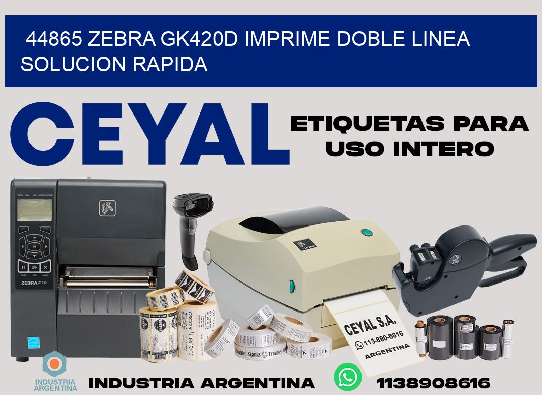 44865 zebra gk420d imprime doble linea solucion rapida