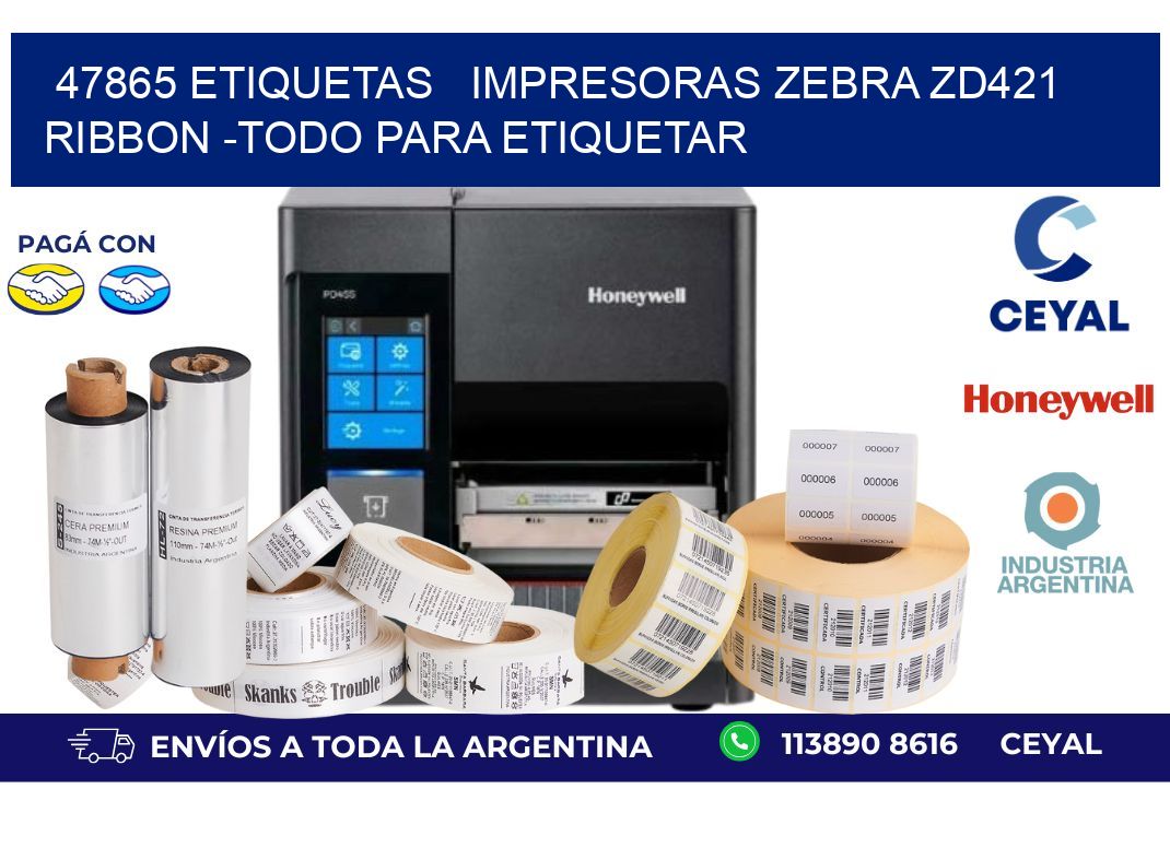 47865 etiquetas   impresoras zebra zd421 ribbon -Todo para Etiquetar