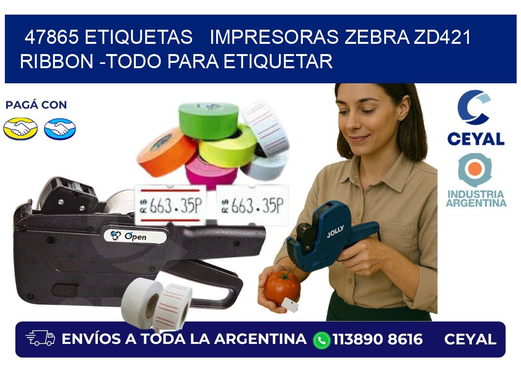 47865 etiquetas   impresoras zebra zd421 ribbon -Todo para Etiquetar
