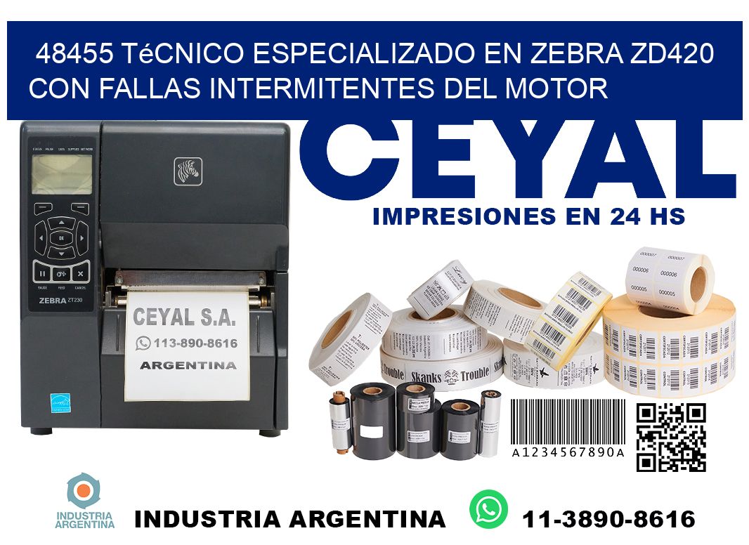 48455 técnico especializado en zebra zd420 con fallas intermitentes del motor