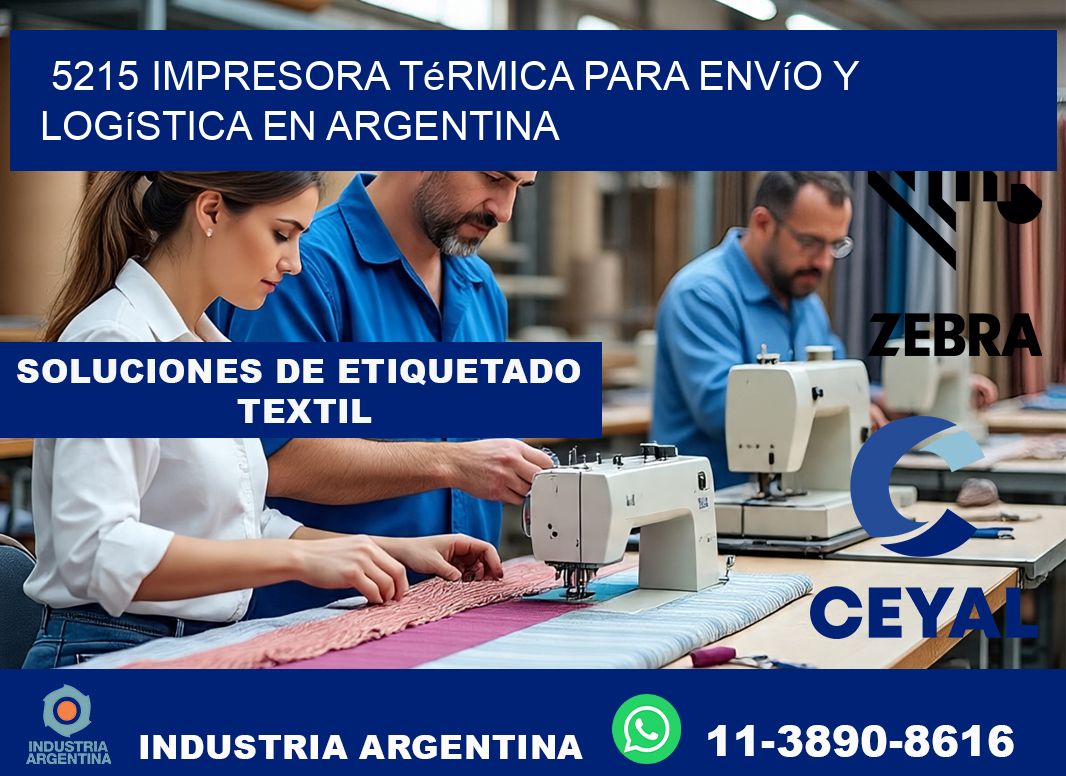 5215 impresora térmica para envío y logística en Argentina