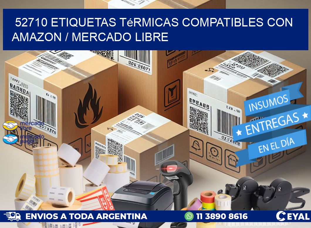 52710 etiquetas térmicas compatibles con Amazon / Mercado Libre