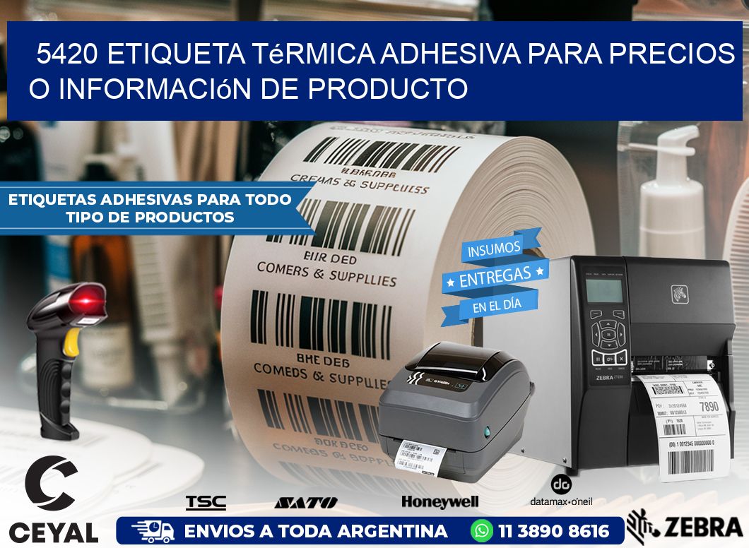 5420 Etiqueta térmica adhesiva para precios o información de producto