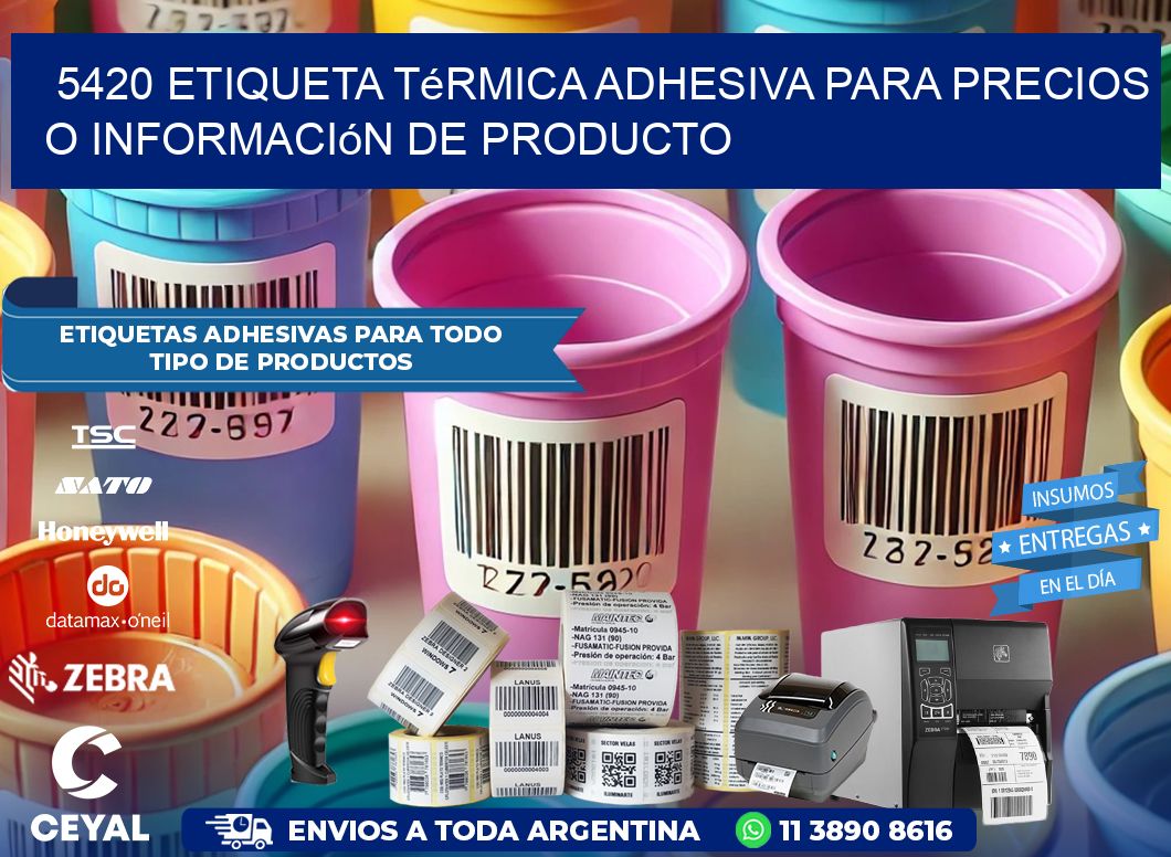5420 Etiqueta térmica adhesiva para precios o información de producto