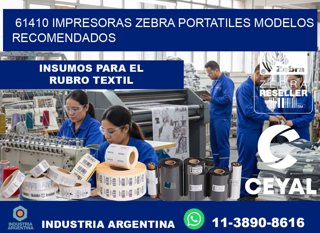 61410 impresoras zebra portatiles modelos recomendados