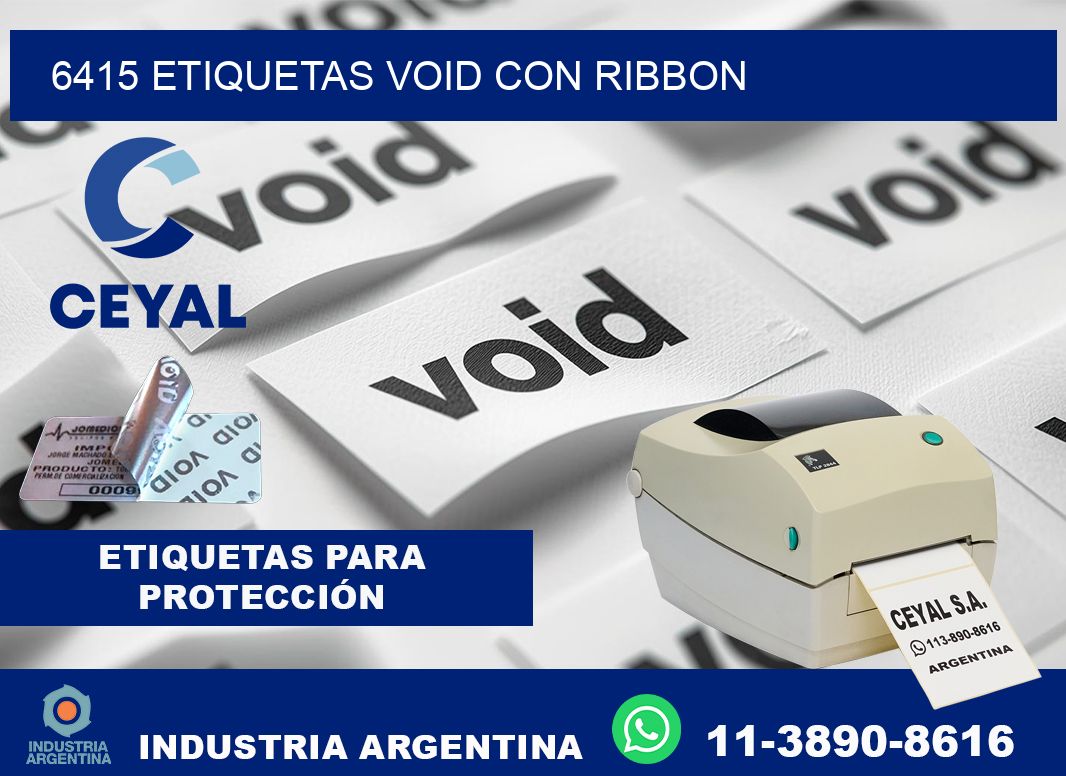6415 etiquetas void con ribbon