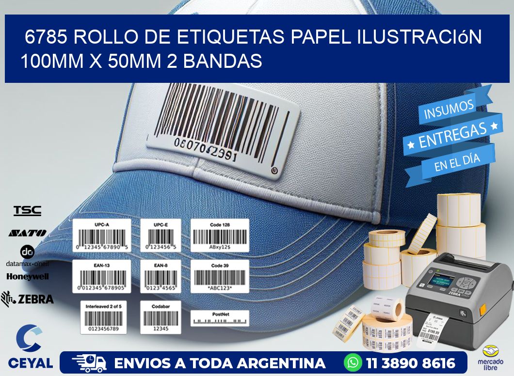6785 Rollo de Etiquetas Papel Ilustración 100mm x 50mm 2 Bandas