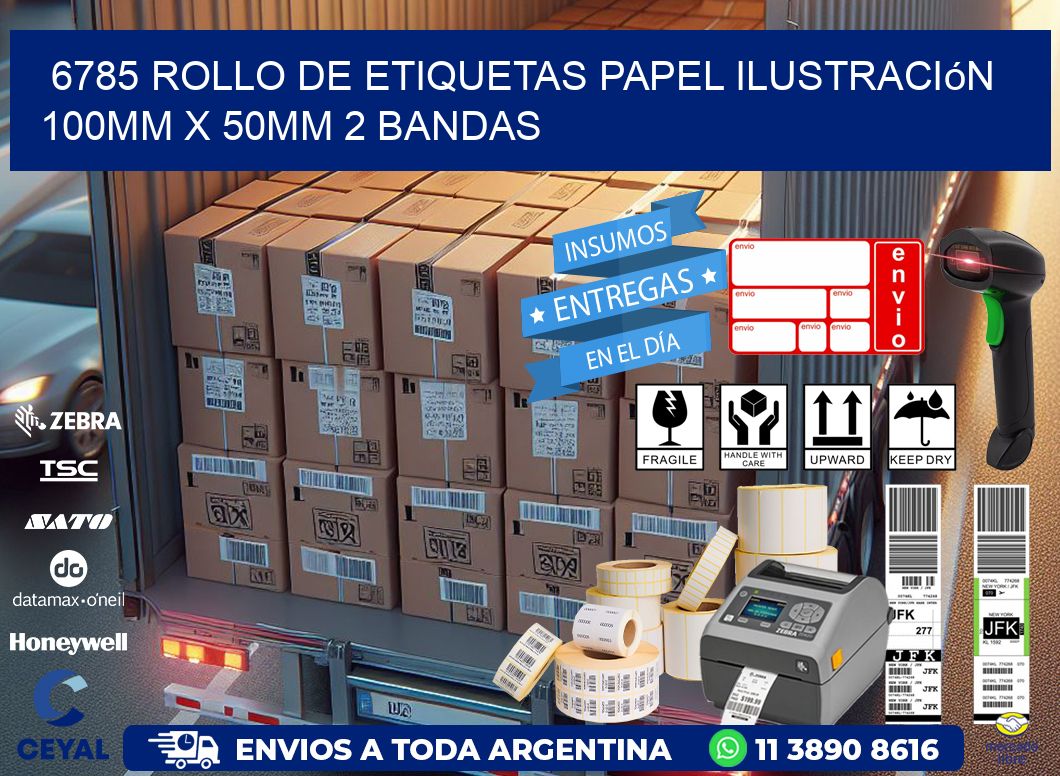 6785 Rollo de Etiquetas Papel Ilustración 100mm x 50mm 2 Bandas