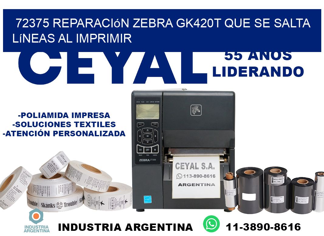 72375 reparación zebra gk420t que se salta líneas al imprimir