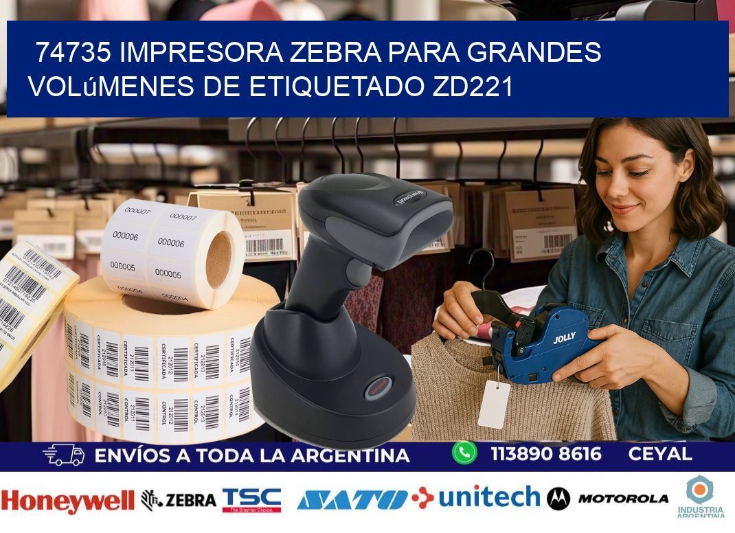 74735 impresora Zebra para grandes volúmenes de etiquetado ZD221