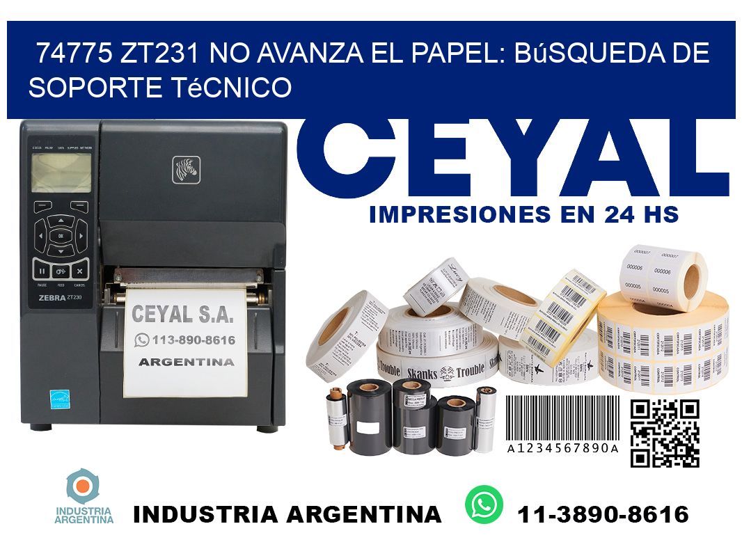 74775 zt231 no avanza el papel: búsqueda de soporte técnico