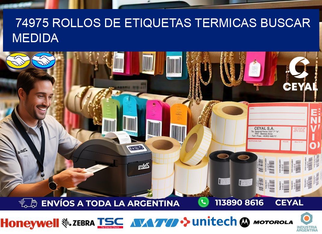 74975 rollos de etiquetas termicas buscar medida