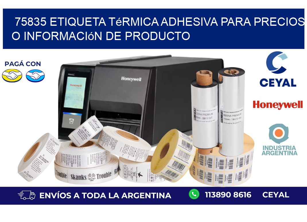 75835 Etiqueta térmica adhesiva para precios o información de producto