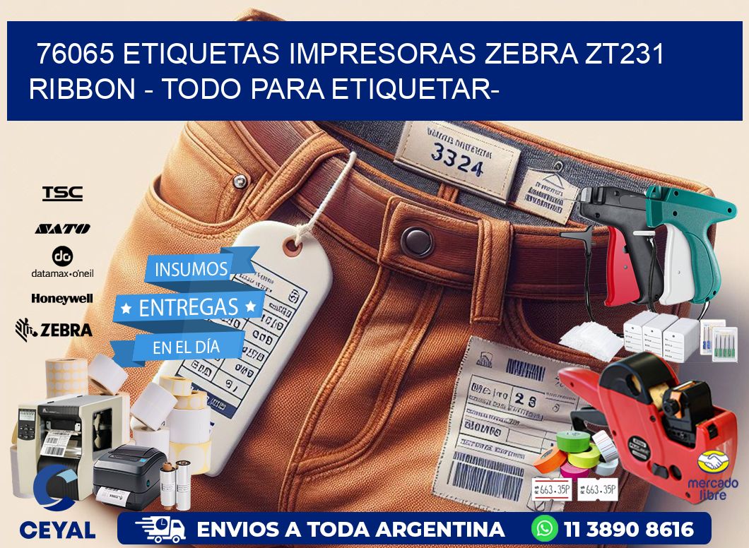 76065 etiquetas impresoras zebra zt231 ribbon – Todo para Etiquetar-