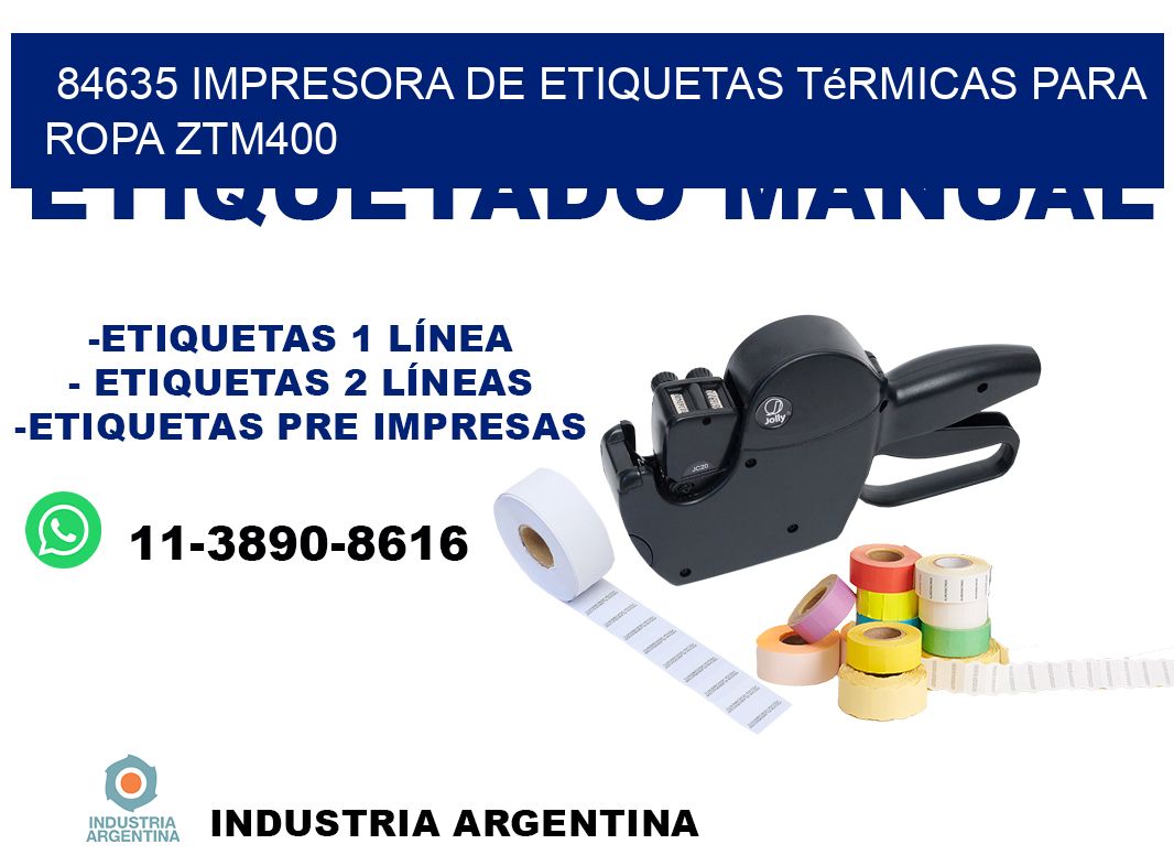 84635 impresora de etiquetas térmicas para ropa ZTM400