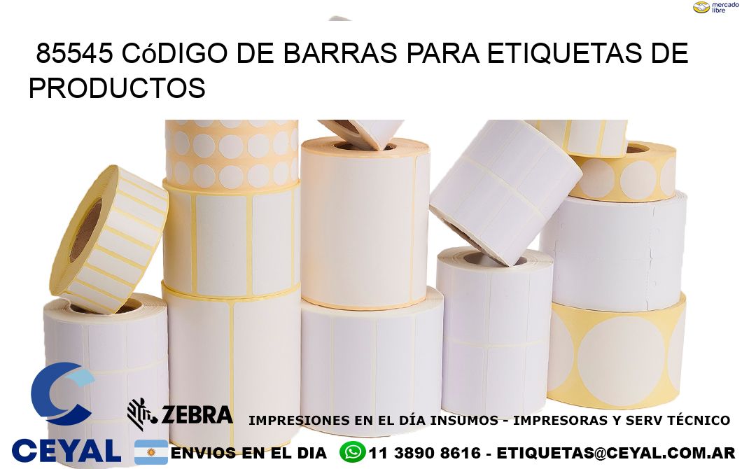 85545 código de barras para etiquetas de productos