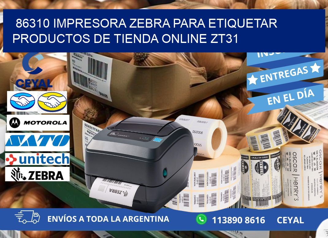 86310 impresora Zebra para etiquetar productos de tienda online ZT31