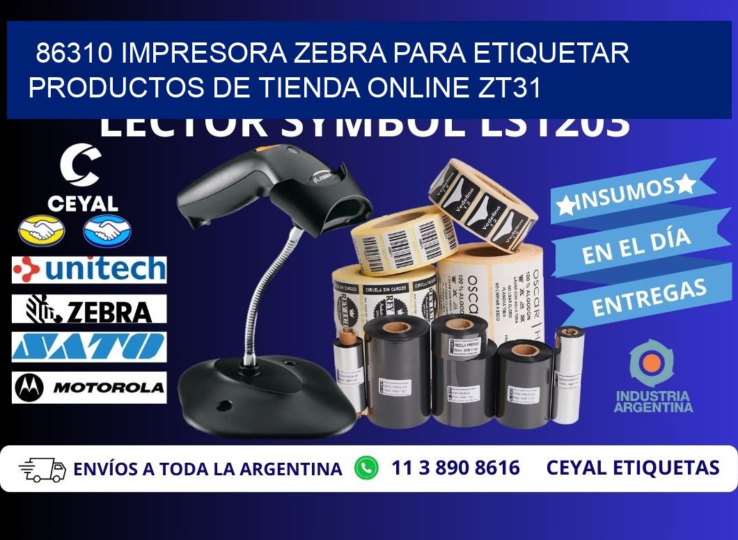 86310 impresora Zebra para etiquetar productos de tienda online ZT31