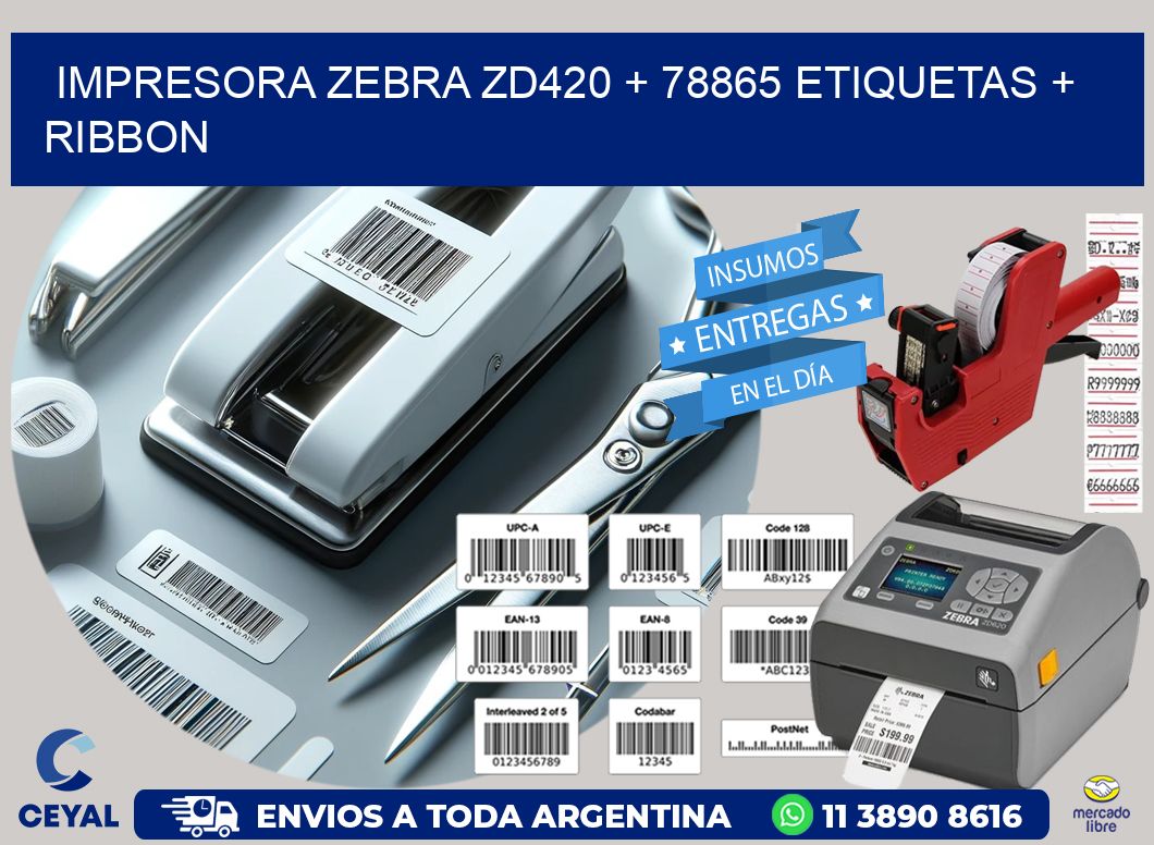 impresora zebra zd420 + 78865 etiquetas + ribbon