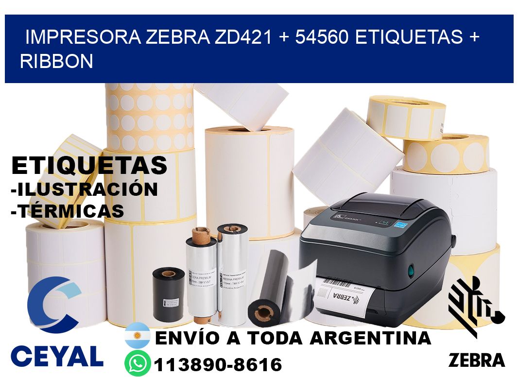 impresora zebra zd421 + 54560 etiquetas + ribbon